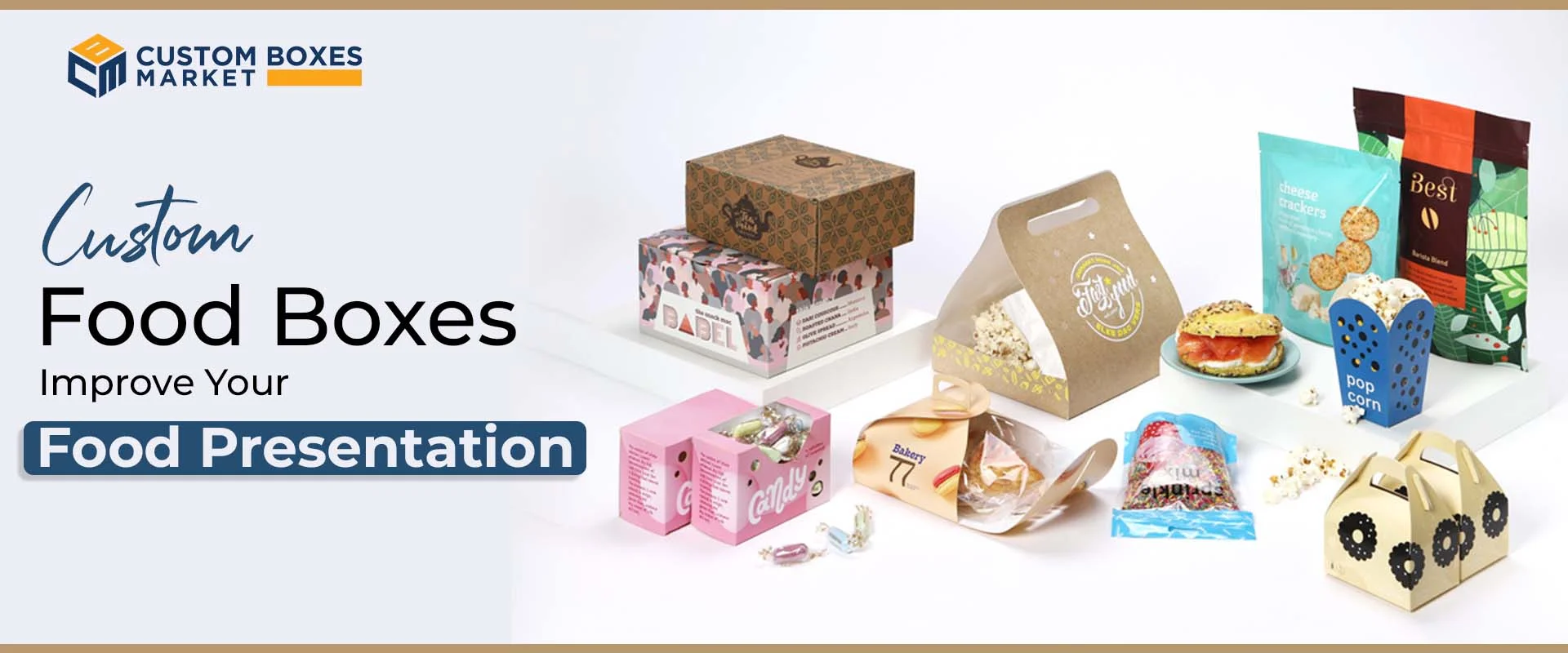 How Custom Food Boxes Improve Your Food Presentation