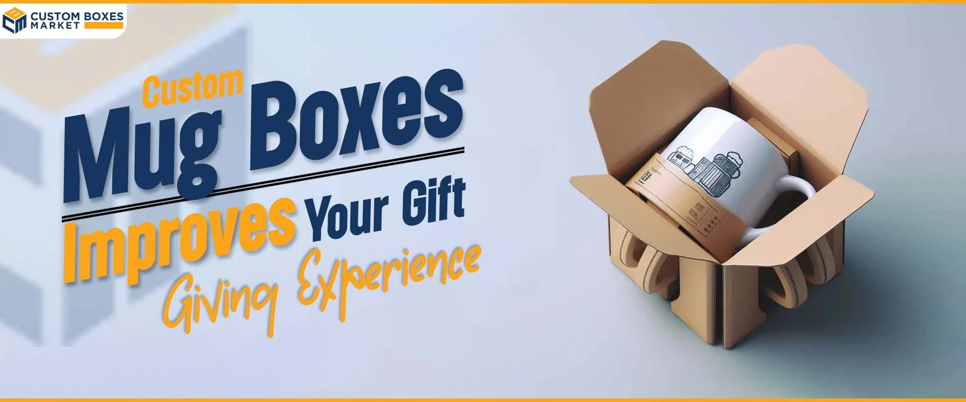 Custom Mug Boxes Improves Your Gift-Giving Experience