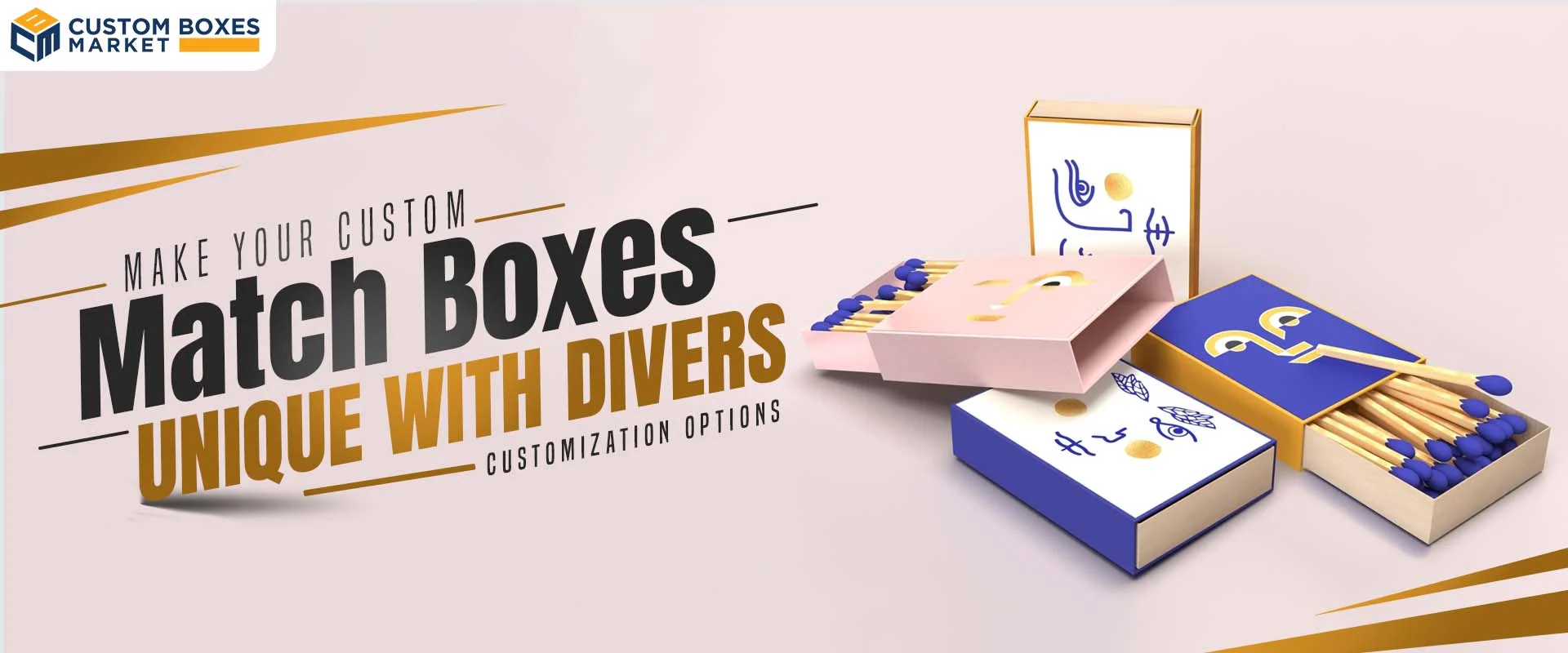 Make Your Custom Match Boxes Unique With Diverse Customization Options