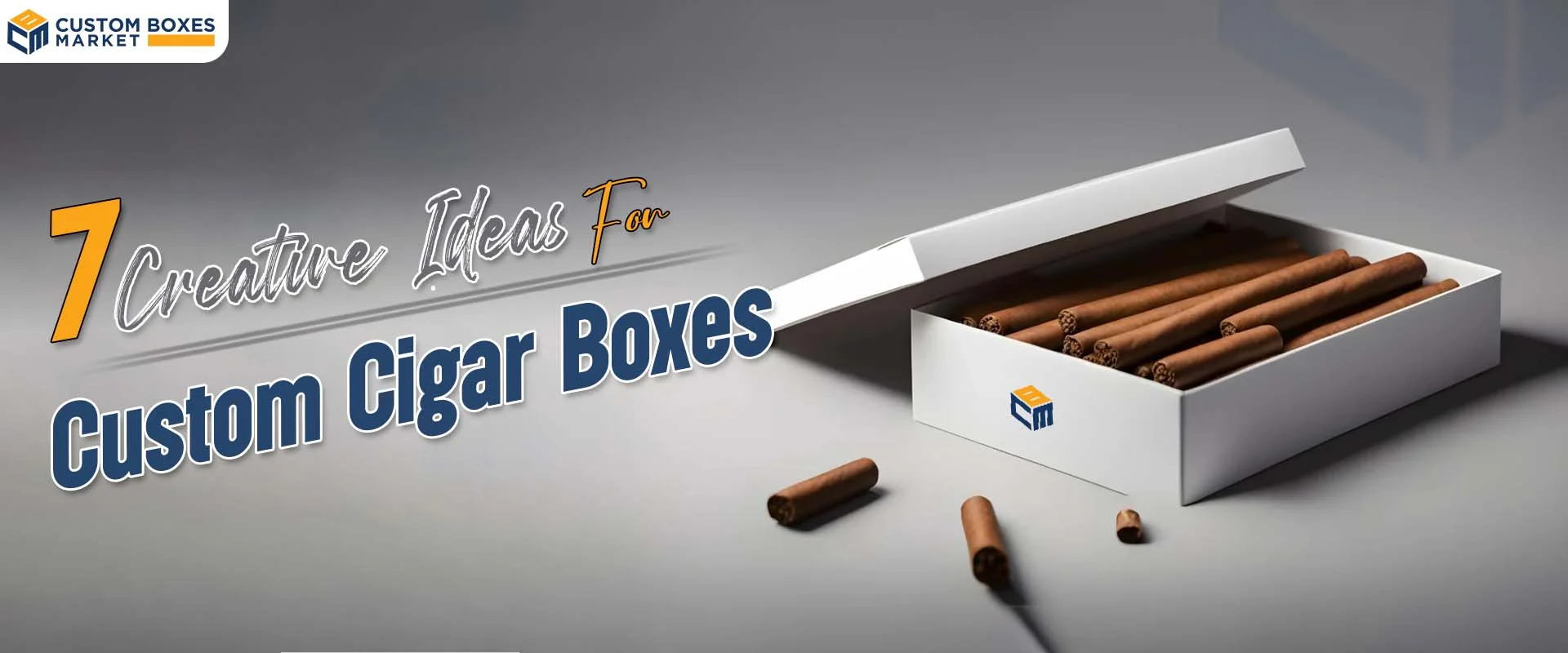 7 Creative Ideas For Custom Cigar Boxes