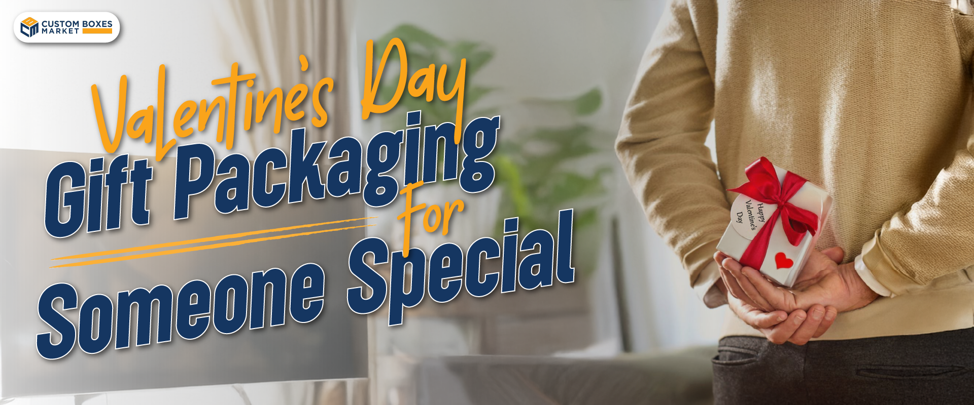 Valentine’s Day Gift Packaging for Someone Special