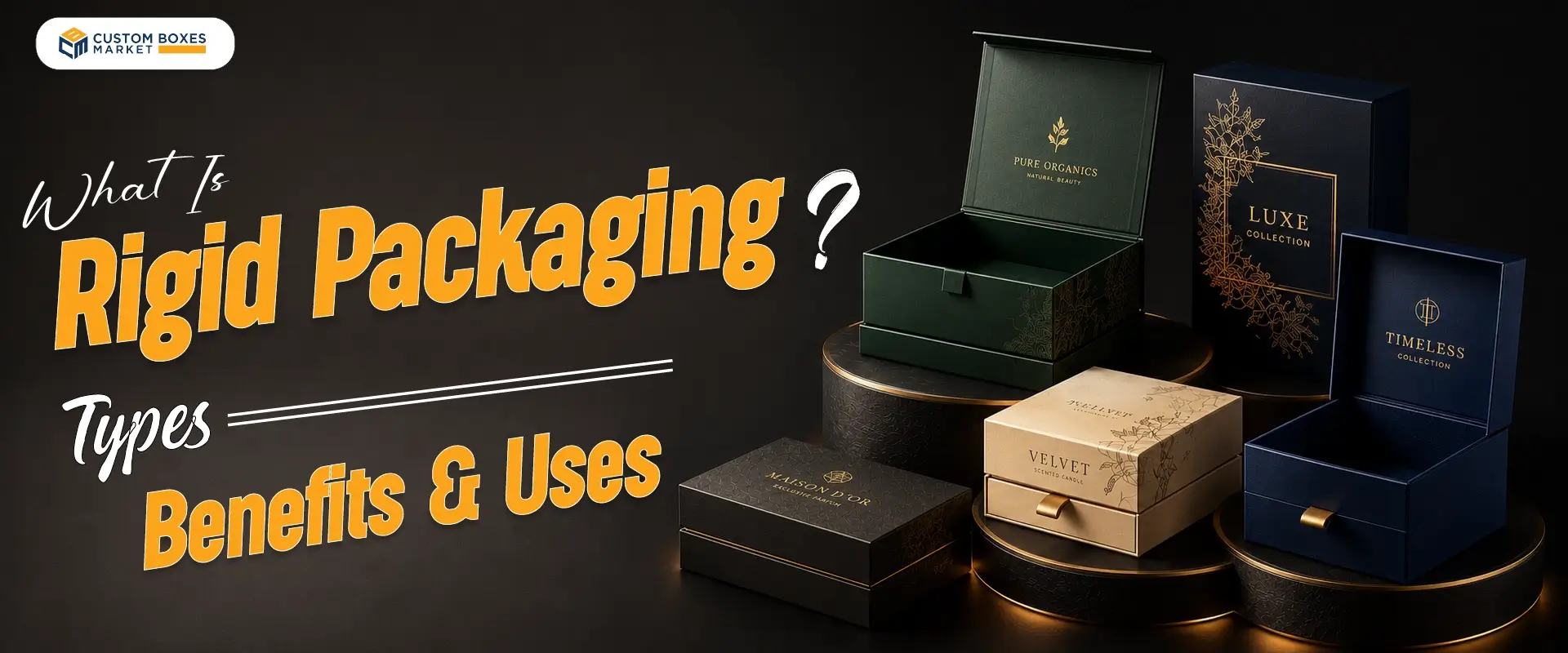What Is Rigid Packaging? Types, Benefits & Uses