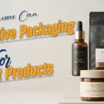 How Businesses Can Choose Effective Packaging For Different Products