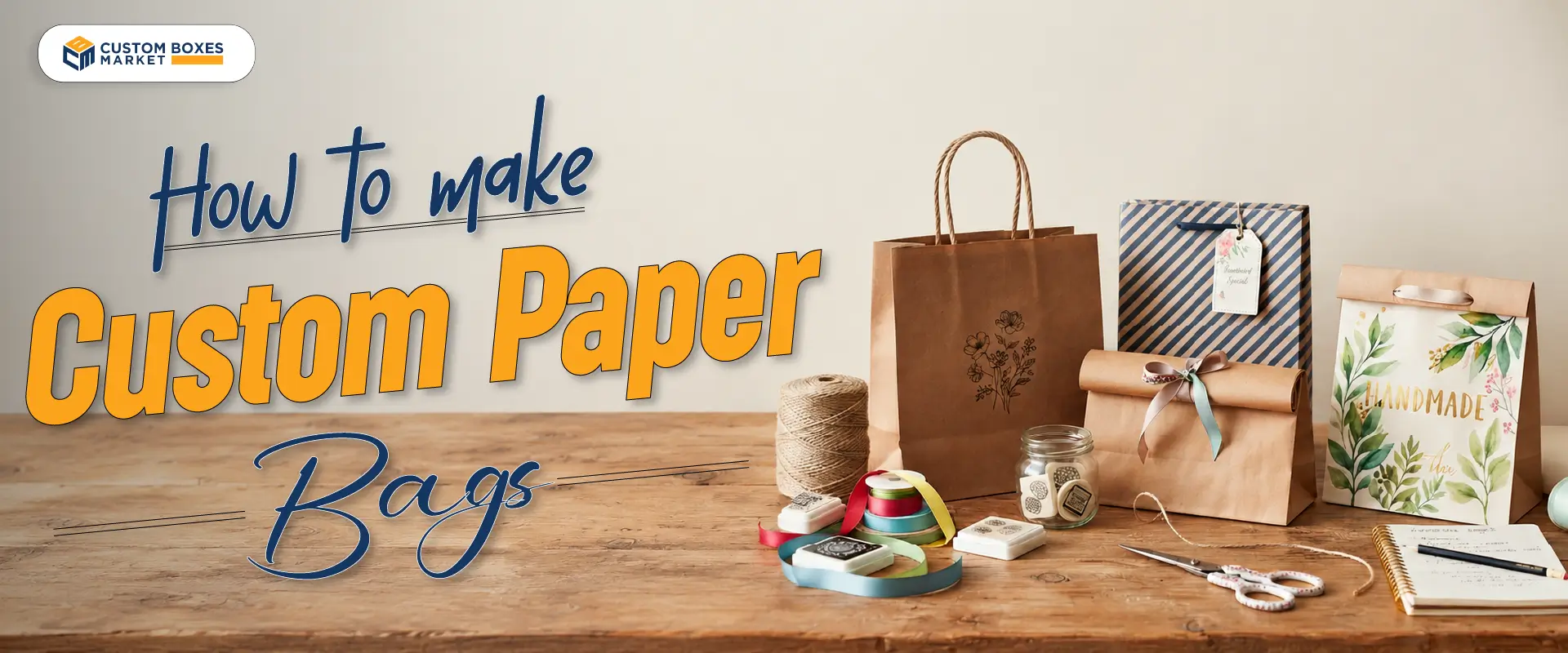 How To Make Custom Paper Bags